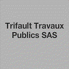 Trifault Travaux Publics SAS location de matériel industriel