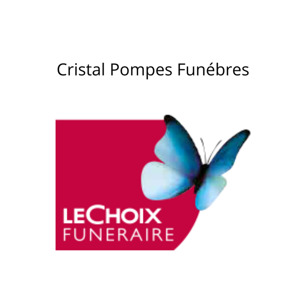 Pompes Funèbres Cristal le choix funéraire