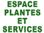 Espace Plantes Et Services pépiniériste