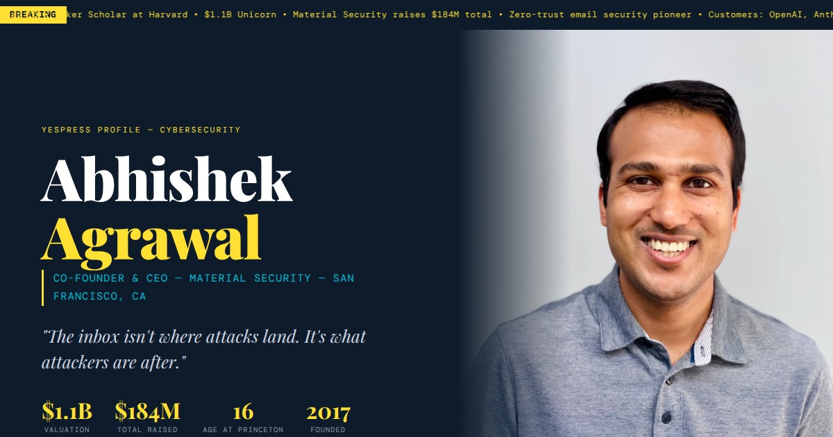 Abhishek Agrawal - Co-Founder & CEO, Material Security