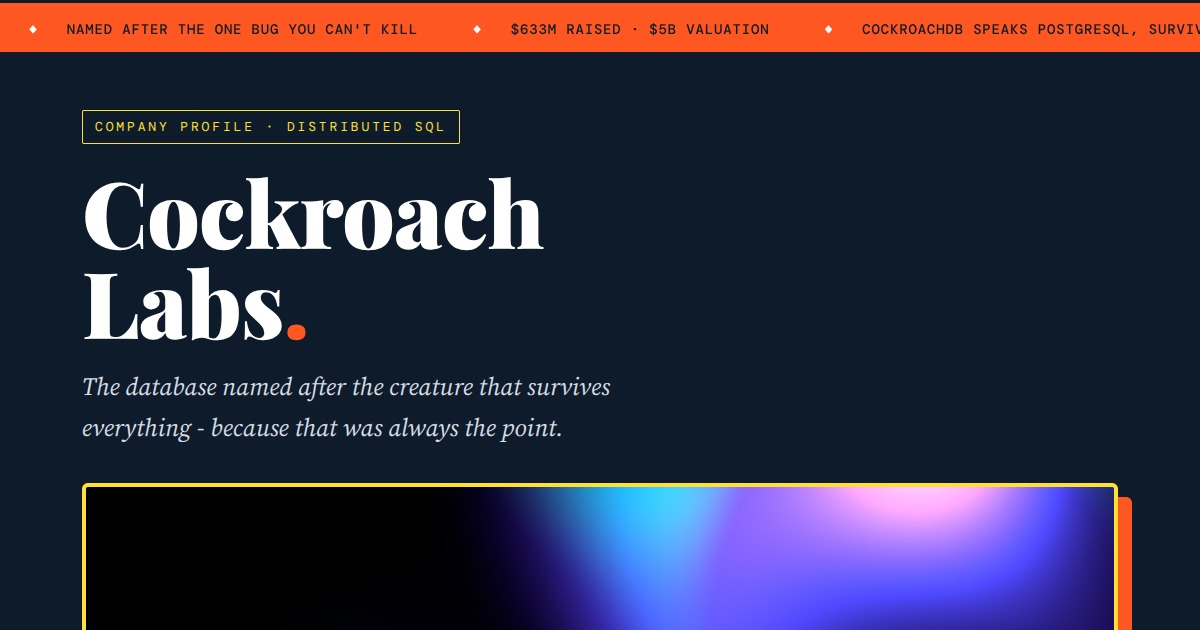 Cockroach Labs - The Database That Refuses to Die