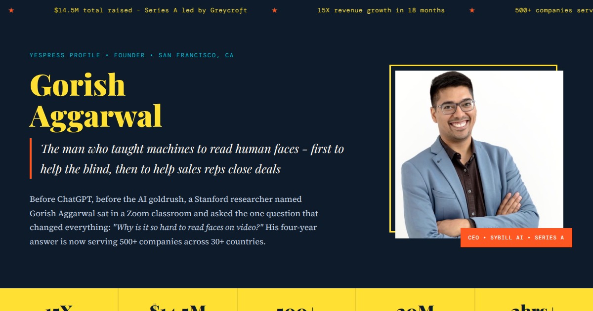Gorish Aggarwal - Co-Founder & CEO, Sybill AI