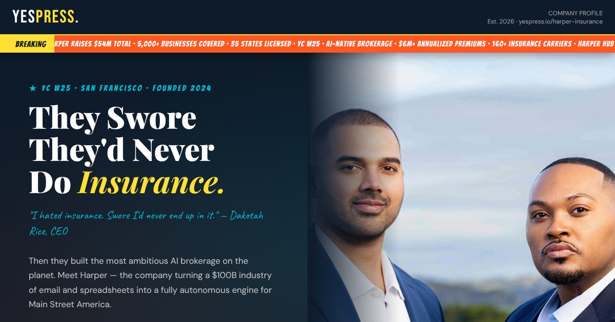 Harper Insurance | YesPress — The AI Broker That Hates Insurance