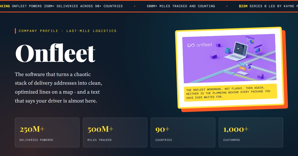 Onfleet - The Last Mile, Engineered