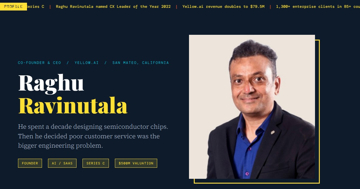 Raghu Ravinutala - Co-founder & CEO, Yellow.ai | YesPress