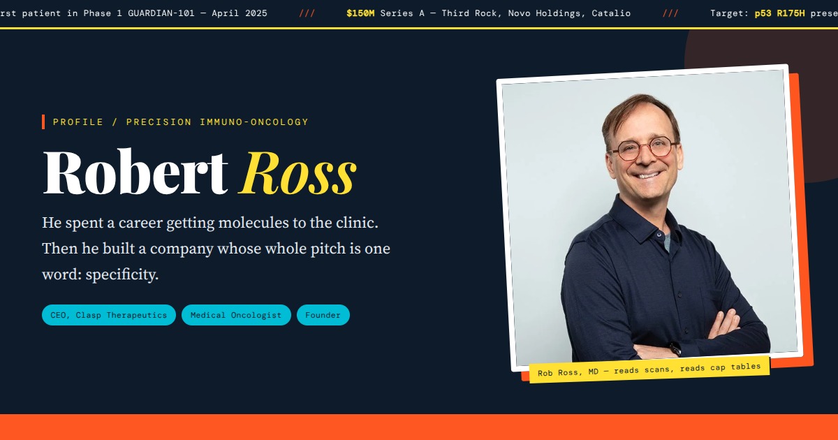 Robert Ross - The Oncologist Teaching T Cells to Read Mutated Mail