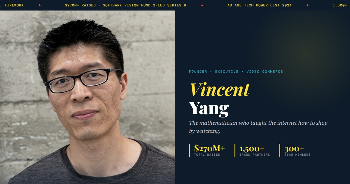 Vincent Yang - Co-founder & CEO, Firework | YesPress