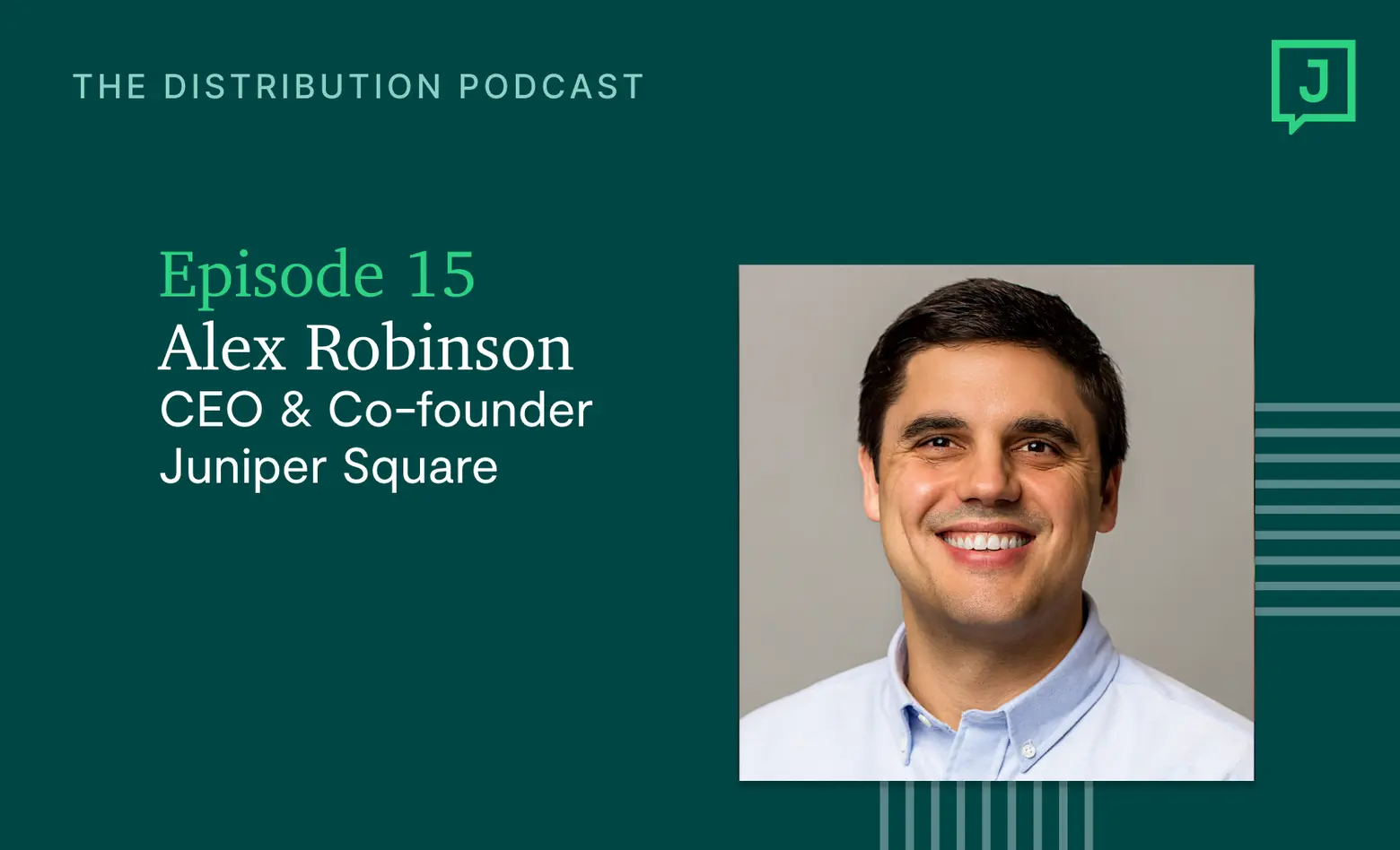 Alex Robinson, CEO and Co-founder of Juniper Square