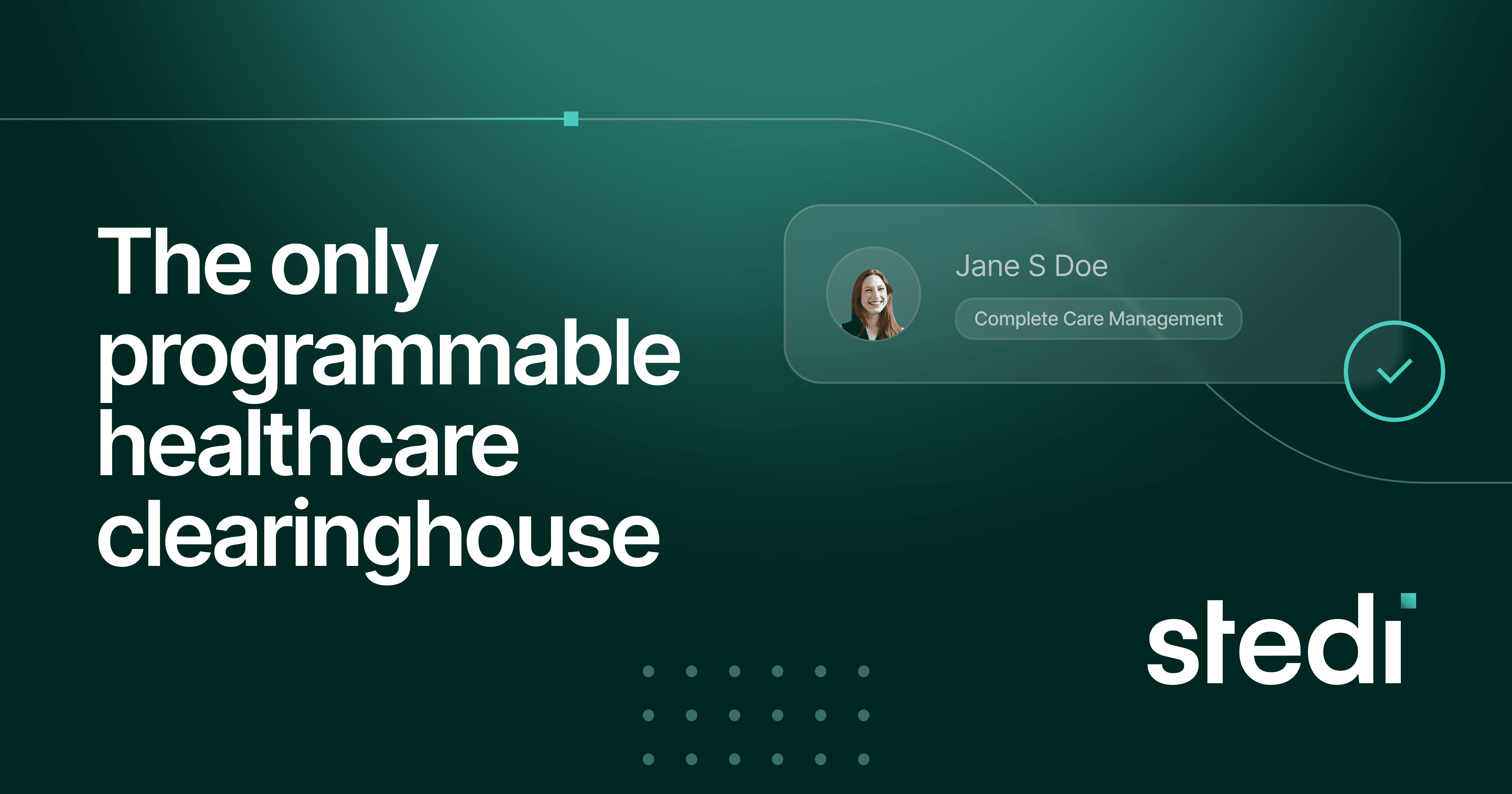 Stedi - the only programmable healthcare clearinghouse