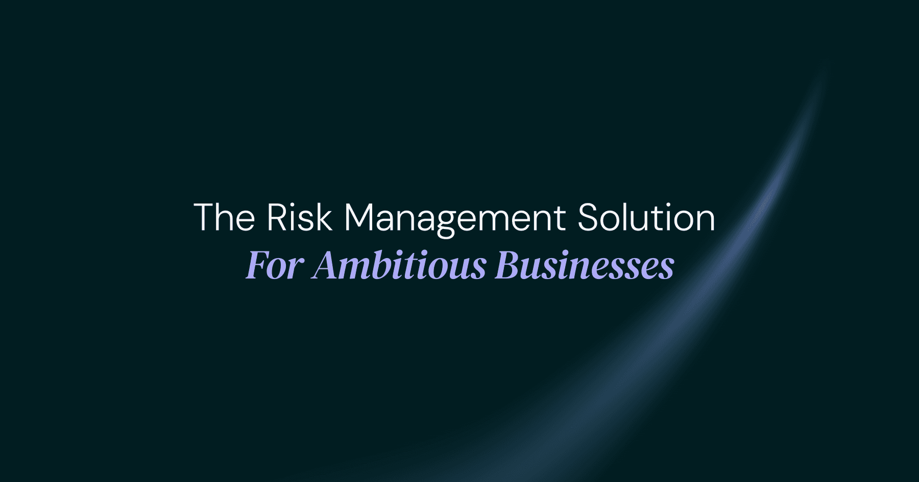 WithCoverage - The Risk Management Solution for Ambitious Businesses