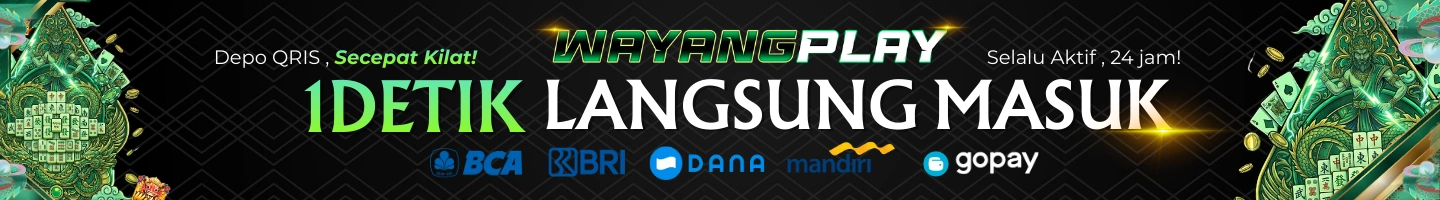 DEPO 1 DETIK DI WAYANGPLAY