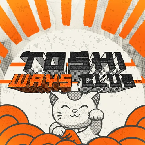 TOSHI WAYS CLUB