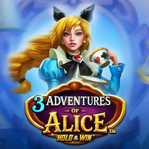 3 ADVENTURES OF ALICE