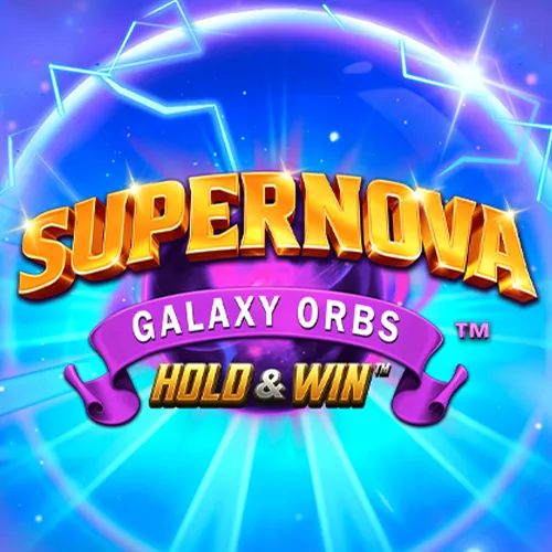 SUPERNOVA GALAXY ORBS HOLD AND WIN