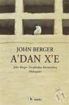 A'Dan X'E/John Berger