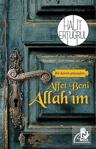 Affet Beni Allah'Im / Halit Ertuğrul / Nesil Yayınları