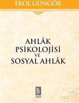 Ahlak Psikolojisi Ve Sosyal Ahlak