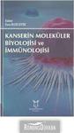 Akademisyen Kitabevi Kanserin Moleküler Biyolojisi Ve İmmünolojisi