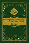 Alemlere Rahmet Peygamberimiz Hz.Muhammed (S.A.V) Hayatı / Ecrin Yayınları