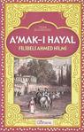 Amak-I Hayal - Hayalin Derinliklerinde Yolculuk