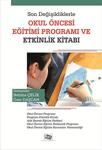 Anı Yayıncılık Son Değişikliklerle Okul Öncesi Eğitimi Programı Ve Etkinlik Kitabı