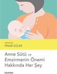 Anne Sütü Ve Emzirmenin Önemi Hakkında Her Şey / Psikolog Pına...