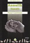 Annelik Sanatı/Düşün Yayıncılık/Paul Conloer