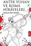 Antik Yunan Ve Roma Hikayeleri / Emilie Kip Baker / Kanon Kitap