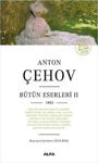 Anton Çehov Bütün Eserleri 1 / Anton Pavloviç Çehov / Alfa Yayınları