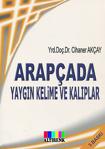 Arapçada Yaygın Kelime Ve Kalıplar / Yard. Doç. Dr. Cihaner Akçay / Altırenk Yayınları