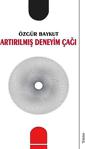 Artırılmış Deneyim Çağı-Özgür Baykut