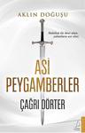 Asi Peygamberler - Çağrı Dörter