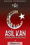 Asil Kan / Kazım Yurdakul / Kronoloji Yayınları