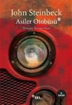 Asiler Otobüsü - John Steinbeck