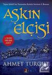 Aşkın Elçisi Kapı Yayınları Ahmet Turgut