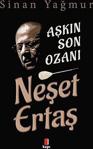 Aşkın Son Ozanı - Neşet Ertaş - Sinan Yağmur