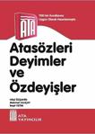 Ata Yayıncılık Atasözleri, Deyimler Ve Özdeyişler (Karton Kapak)