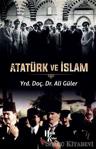 Atatürk ve İslam Ali Güler