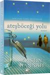 Ateşböceği Yolu - Kristin Hannah