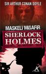 Avrupa Yakası Yayınları Sherlock Holmes : Maskeli Misafir - Sir Arthur Conan Doyle