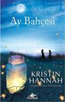 Ay Bahçesi - Kristin Hannah