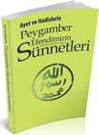 Ayet Ve Hadislerle Peygamber Efendimizin (S.A.V.) Sünnetleri /...