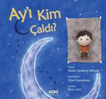 Ay'I Kim Çaldı