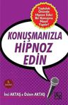 Az Kitap Konuşmanızla Hipnoz Edin