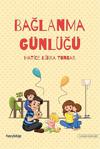 Bağlanma Günlüğü - Hatice Kübra Tongar