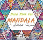 Bana Renk Ver - Mandala Mutluluk Terapisi/Yade Kitap/Kolektif