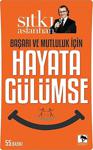 Başarı Ve Mutluluk İçin Hayata Gülümse