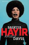 Baskıya Hayır - Angela Davis-Elsa Solal