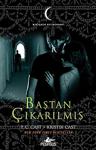 Baştan Çıkarılmış - Bir Gece Evi Romanı 6