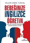 Bebeğinize İngilizce Öğretin - Yalçın Emre Turhal